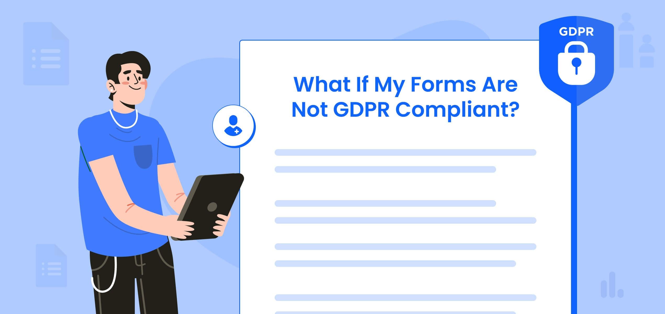 what-if-my-forms-are-not-gdpr-compliant