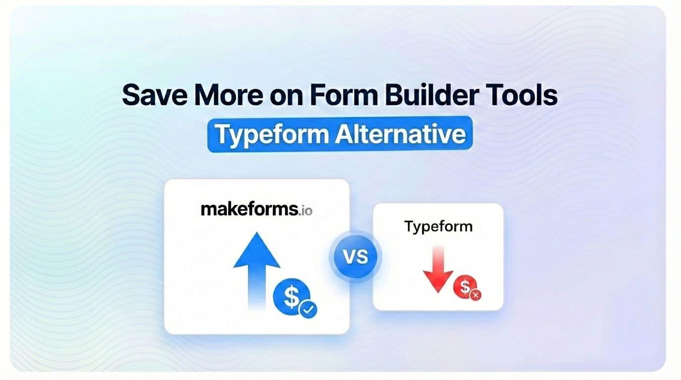 MakeForms Beats Typeform: Save More on Form Builder Tools