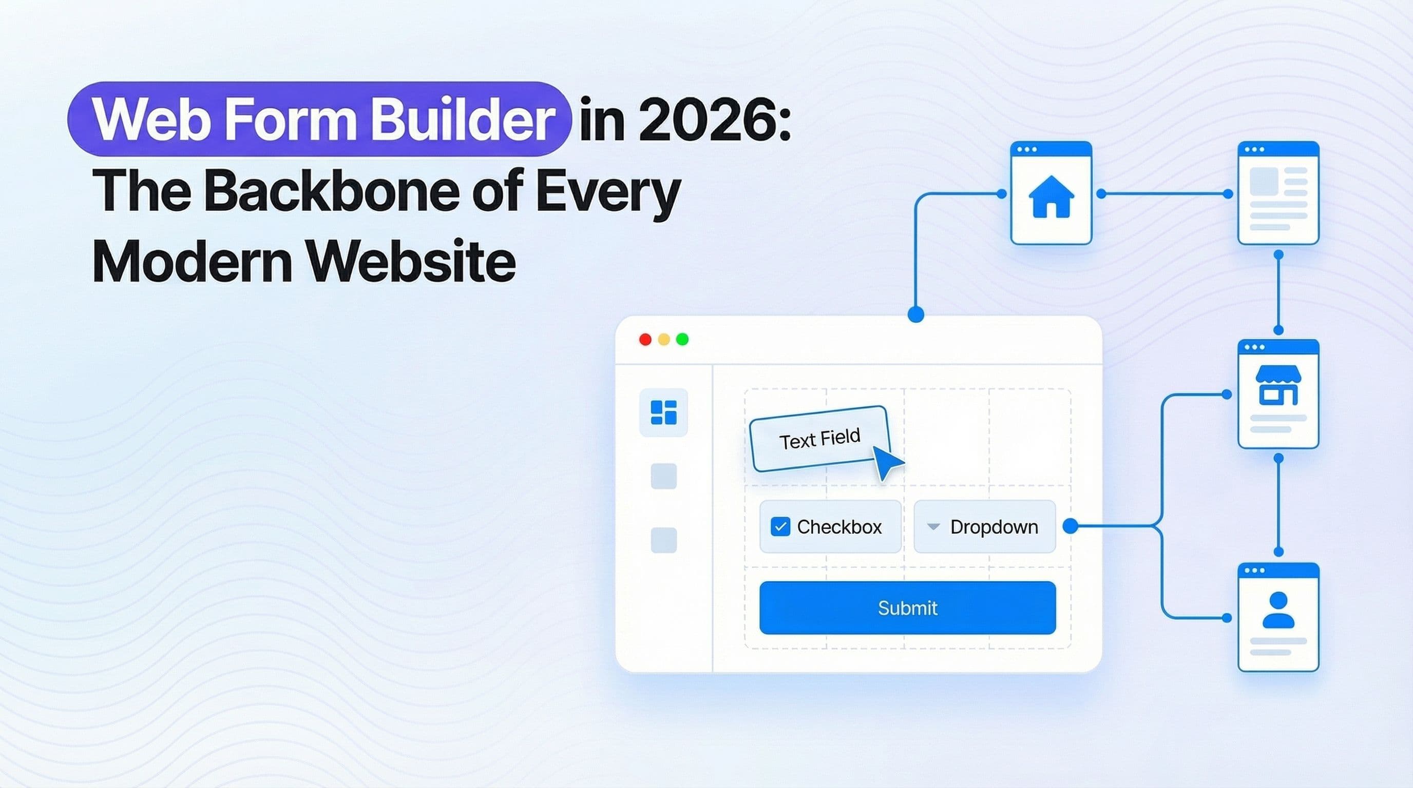 Web Form Builders The Backbone of Every Modern Website