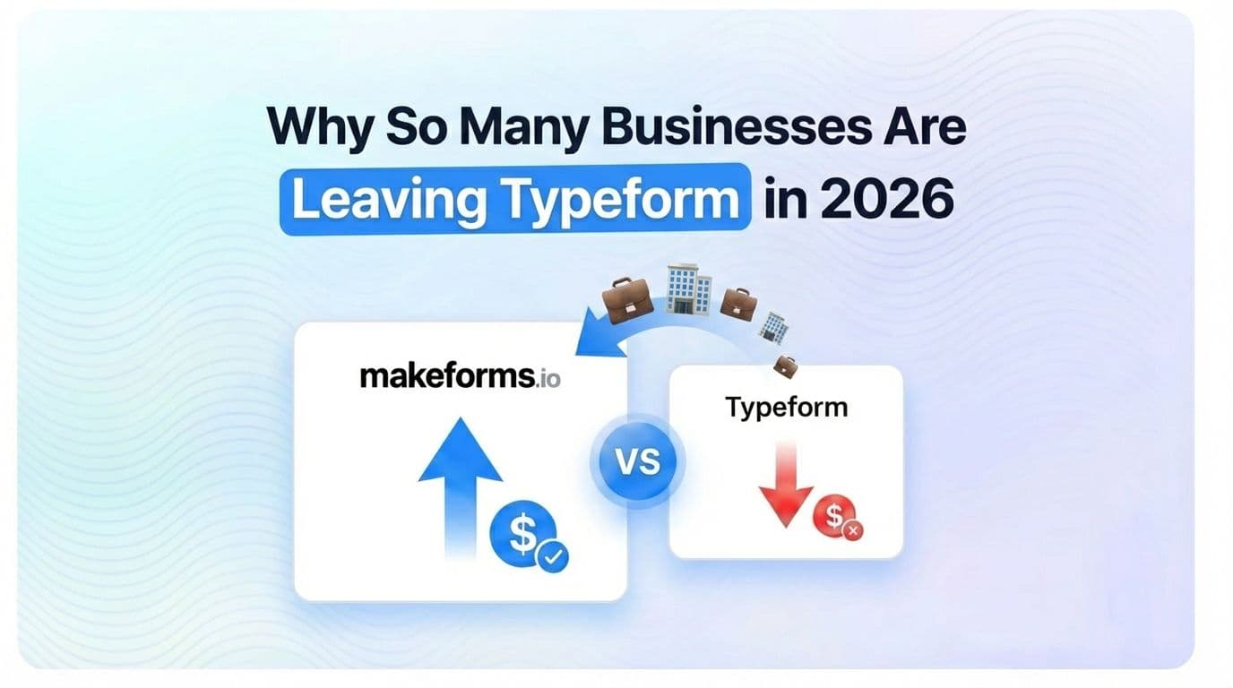 Why So Many Businesses Are Leaving Typeform in 2026